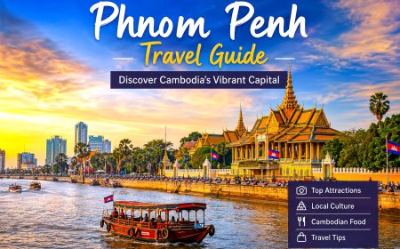 Phnom Penh Travel Guide: A Local Journey Through Cambodia’s Capital