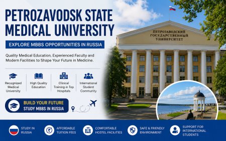 Petrozavodsk State Medical University Ranking | Complete Admission Guide for Indian Students