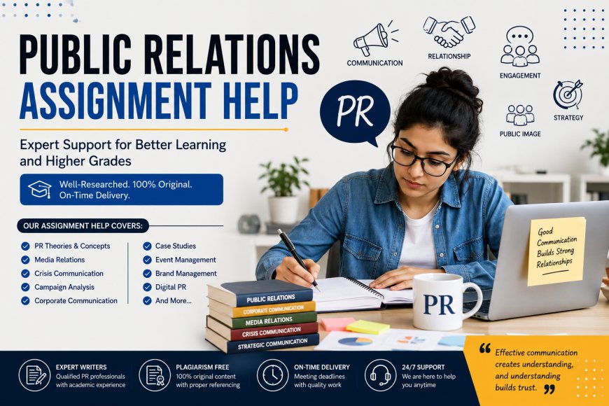 Public Relations Assignment Help for Students Seeking Better Academic Results