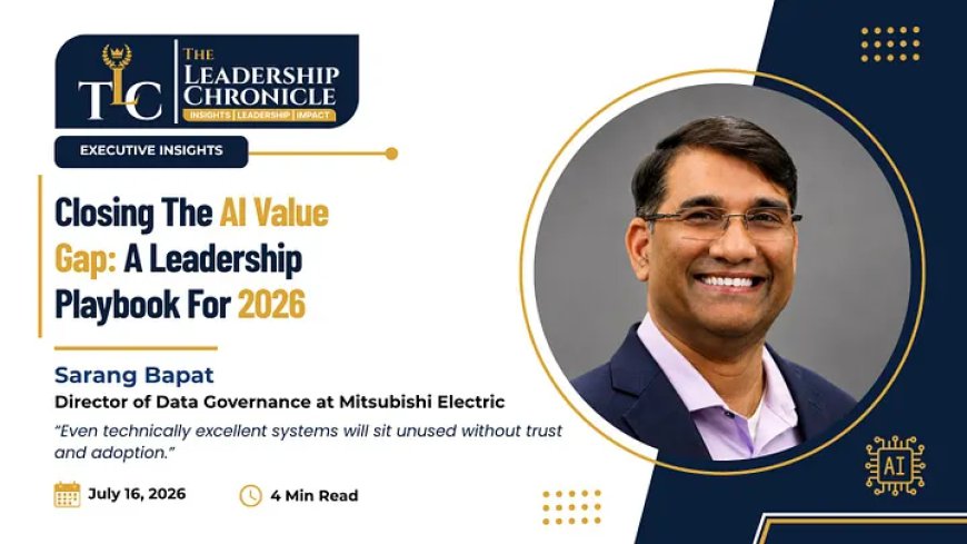 Closing the AI Value Gap: A Leadership Playbook For 2026