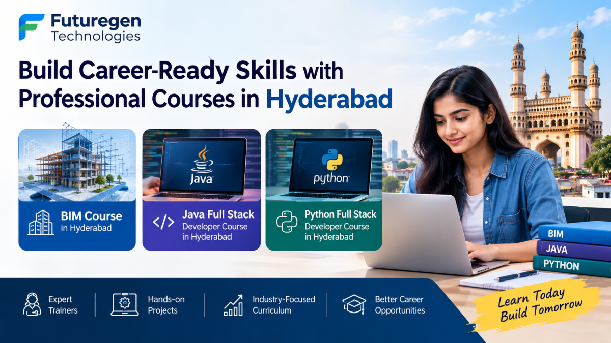 Build Career-Ready Skills with Professional Courses in Hyderabad