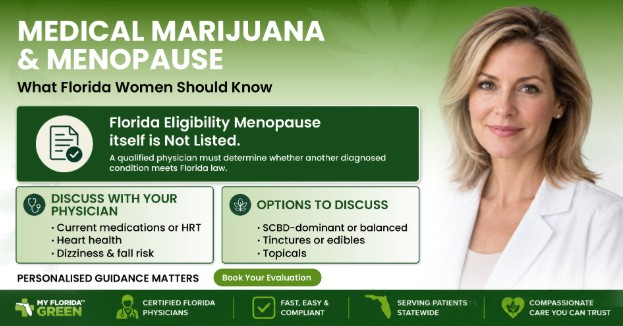 Medical Marijuana and Menopause A Growing Conversation Among Florida Women