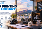 3D Printing in Hobart: Transforming Manufacturing With Precision, Flexibility and Digital Innovation