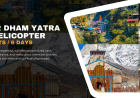 Four Sacred Destinations, One Seamless Journey: 4 Dham Helicopter Booking