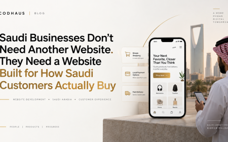 Saudi Businesses Don’t Need Another Website. They Need a Website Built for How Saudi Customers Actually Buy