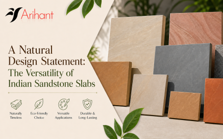 A Natural Design Statement: The Versatility of Indian Sandstone Slabs