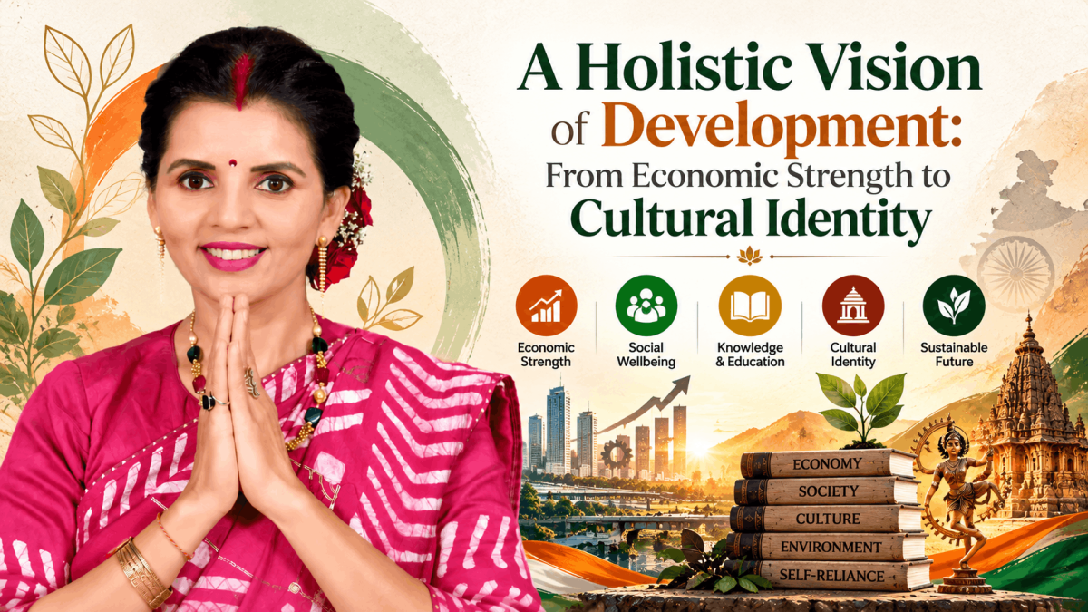 A Holistic Vision of Development: From Economic Strength to Cultural Identity