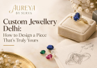 Custom Jewellery Delhi: How to Design a Piece That’s Truly Yours