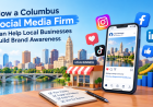 How a Columbus Social Media Firm Can Help Local Businesses Build Brand Awareness