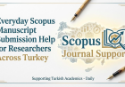 Everyday Scopus Manuscript Submission Help for Researchers Across Turkey