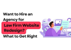 Law Firm Website Redesign: What to Get Right Before Launch
