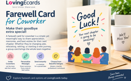 Farewell Cards Online: Celebrate Memories and New Beginnings with LovingEcards