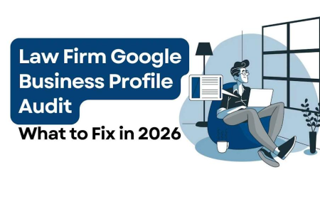 Local SEO for Lawyers: Google Business Profile Audit 2027