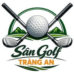 Sân Golf Tràng An - Điểm đến lý tưởng cho Golfer